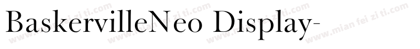 BaskervilleNeo Display字体转换